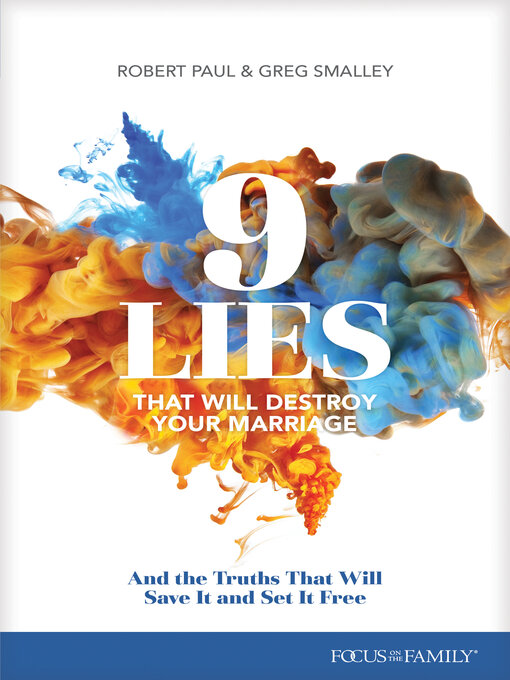 Title details for 9 Lies That Will Destroy Your Marriage by Greg Smalley - Available